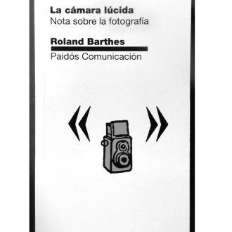 La Cámara Lúcida - Roland Barthes